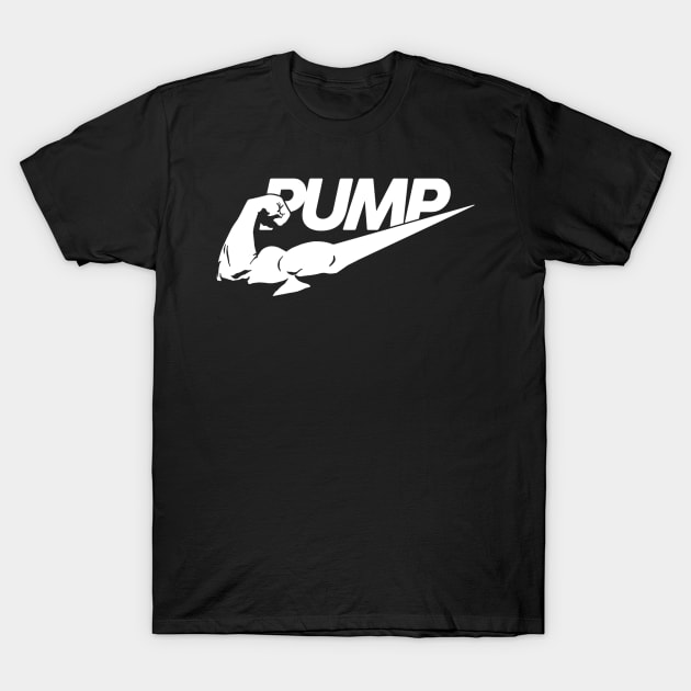 PUMP T-Shirt by ShootTheMessenger